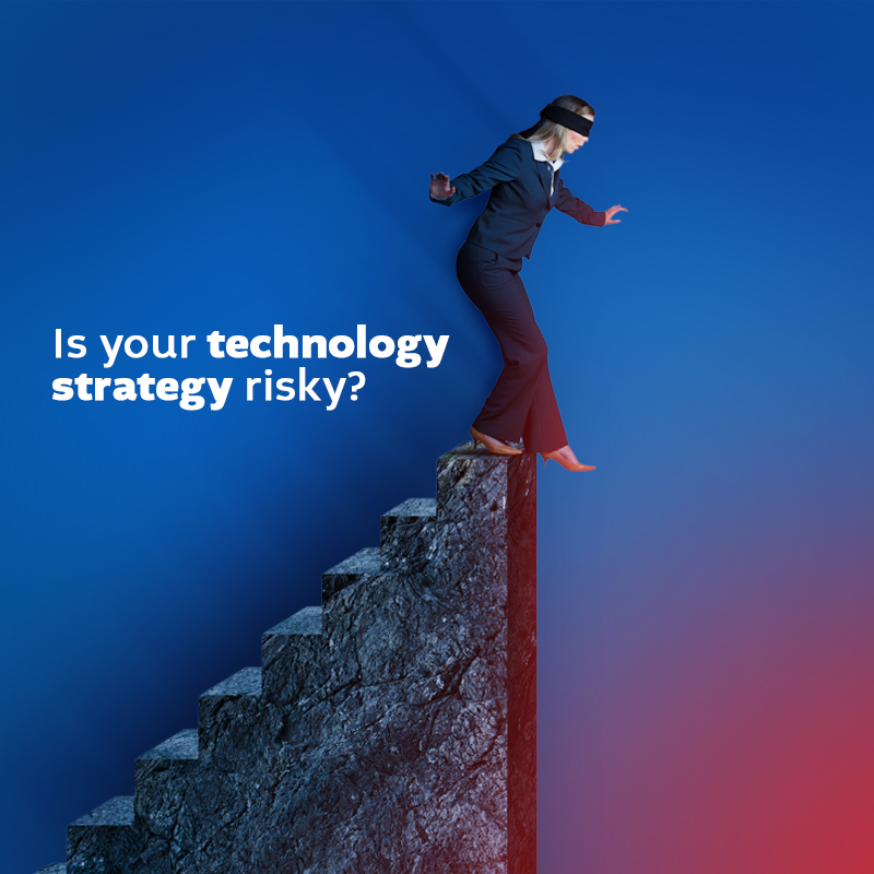 PSPro-Risky vs Reliable-Ad-17-800x800 Is your technology strategy risky?